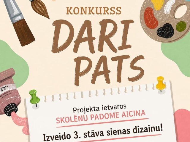 Skolēnu pašpārvaldes projekts “Dari pats”